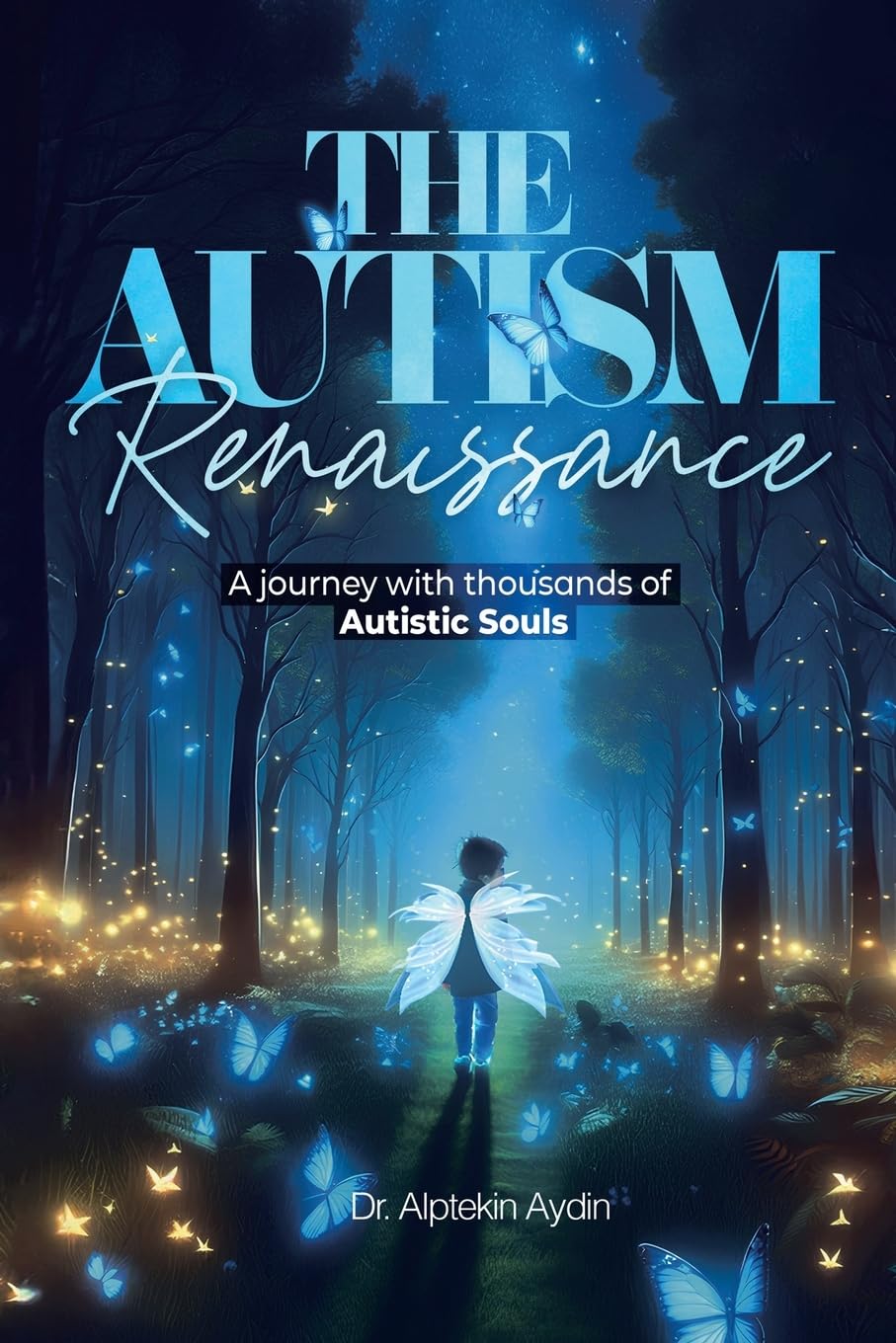 The Autism Renaissance by Dr Alptekin Aydin - Book Cover